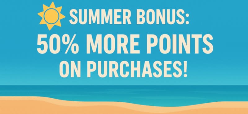 Exclusive Summer Special: more 50% Points